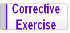 Corrective Exercise